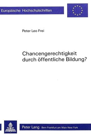 Chancengerechtigkeit durch öffentliche Bildung?