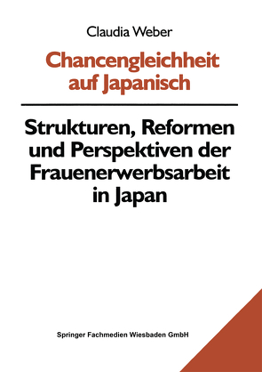 Chancengleichheit auf Japanisch von Weber,  Claudia