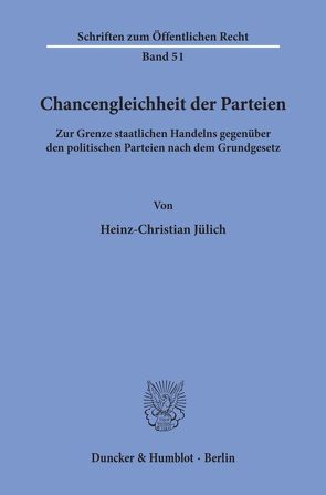 Chancengleichheit der Parteien. von Jülich,  Heinz-Christian