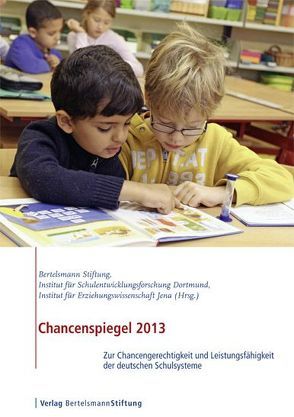 Chancenspiegel 2013 von Berkemeyer,  Nils, Bos,  Wilfried, Hermstein,  Björn, Institut für Erziehungswissenschaft Jena, Manitius,  Veronika