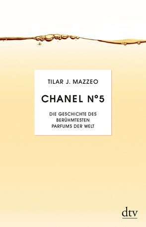 Chanel No. 5 von Mazzeo,  Tilar J., Schermer-Rauwolf,  Gerlinde, Weiss,  Robert A