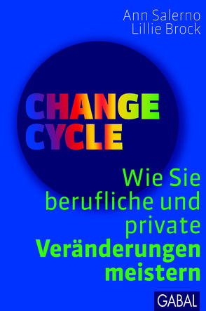 Change Cycle von Brock,  Lillie, Pross-Gill,  Ingrid, Salerno,  Ann