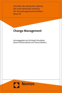 Change Management von Beutel,  Rainer Christian, Bönders,  Thomas, Verenkotte,  Christoph