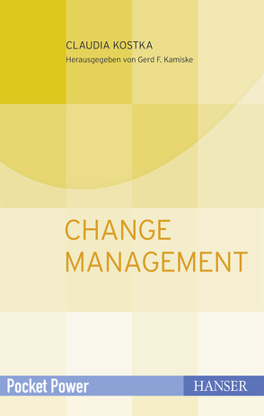 Change Management von Kostka,  Claudia