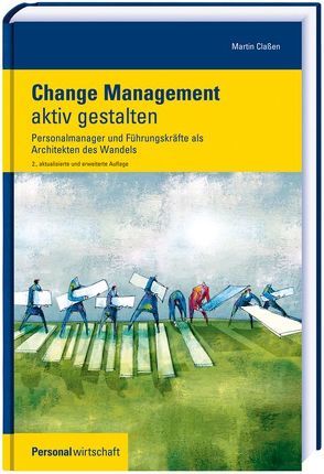 Change Management aktiv gestalten von Claßen,  Martin