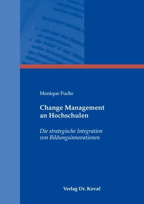 Change Management an Hochschulen von Fuchs,  Monique