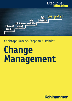 Change Management von Madani,  Roya, Müller,  Magnus, Rasche,  Christoph, Rehder,  Stephan A., Wagner,  Dieter