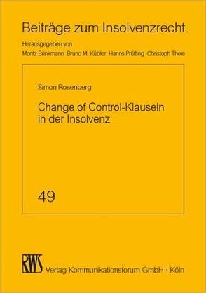 Change of Control-Klauseln in der Insolvenz von Rosenberg,  Simon