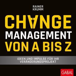 Changemanagement von A bis Z von Krumm,  Rainer