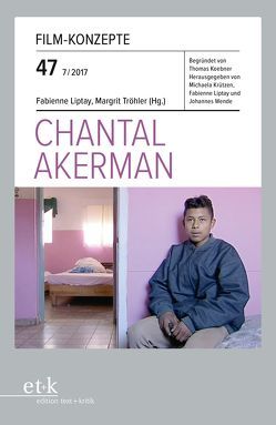 Chantal Akerman von Krützen,  Michaela, Liptay,  Fabienne, Tröhler,  Margrit, Wende,  Johannes