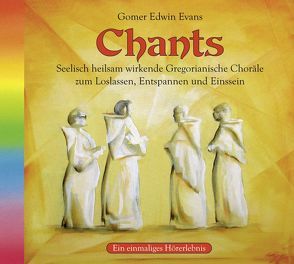 Chants von Evans,  Gomer Edwin