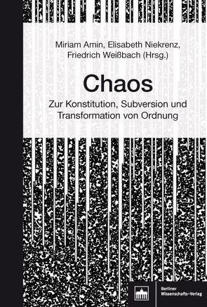 Chaos von Amin,  Miriam, Niekrenz,  Elisabeth, Weißbach,  Friedrich