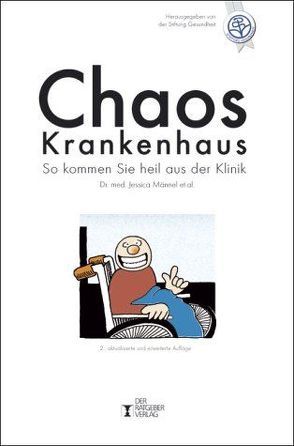 Chaos Krankenhaus von Männel,  Jessica