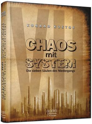 Chaos mit System von Kustos,  Konrad