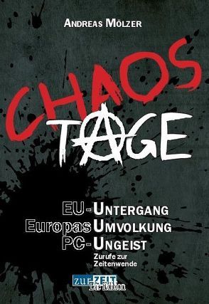 Chaos Tage von Mölzer,  Andreas