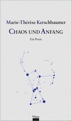 Chaos und Anfang von Kerschbaumer,  Marie Thérèse