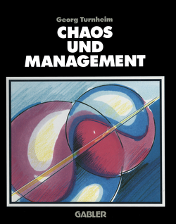 Chaos und Management von Turnheim,  Georg