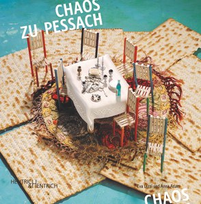 Chaos zu Pessach von Adam,  Anna, Lezzi,  Eva