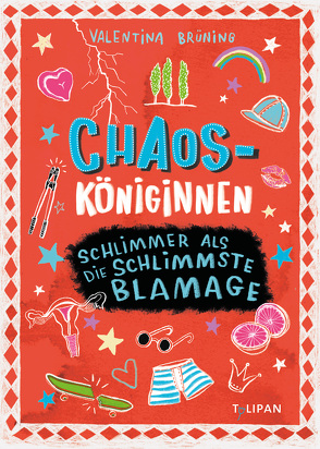 Chaosköniginnen von Bohn,  Maja, Brüning,  Valentina