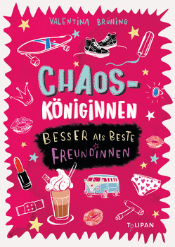 Chaosköniginnen von Bohn,  Maja, Brüning,  Valentina