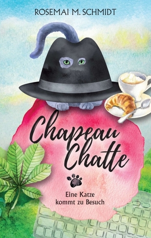 Chapeau Chatte von Schmidt,  Rosemai M.