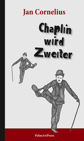 Chaplin wird Zweiter von Cornelius,  Jan