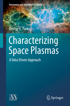 Characterizing Space Plasmas von Parks,  George K.