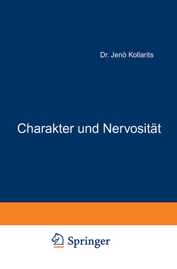 Charakter und Nervosität von Kollarits,  Jenö