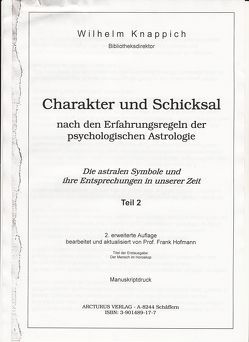 Charakter und Schicksal von Bruk,  Kurt J, Hofmann,  Frank, Knappich,  Wilhelm