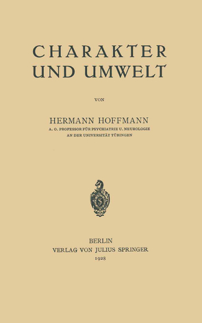 Charakter und Umwelt von Hoffmann,  Hermann