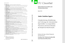 Charakterisierung, Modellierung und Vorhersage der viskoelastischen Eigenschaften von Faserverbunden am Beispiel des Kriechversuchs von Eggers,  Amke Catalina