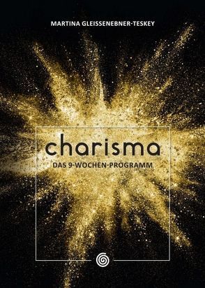 CHARISMA von Gleissenebner-Teskey,  Martina