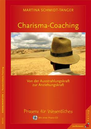 Charisma-Coaching von Martial,  Christian, Schmidt-Tanger,  Martina