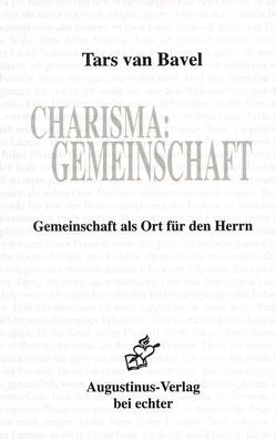 Charisma: Gemeinschaft von Bavel,  Tarsicius J van