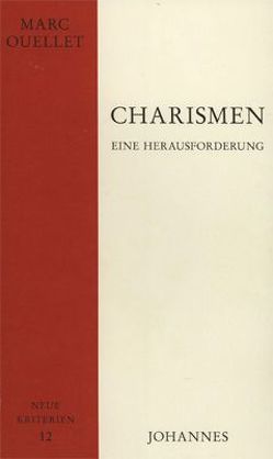 Charismen – eine Herausforderung von Adrian,  Walker, Letzkus,  Alwin, Ouellet,  Marc