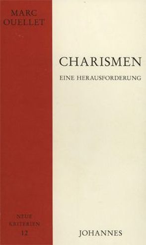 Charismen – eine Herausforderung von Adrian,  Walker, Letzkus,  Alwin, Ouellet,  Marc