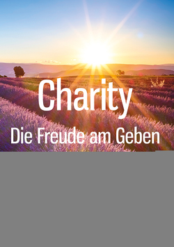 Charity – Die Freude am Geben von Singh Ji,  Sant Baljit