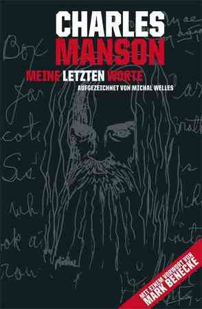 Charles Manson von Borchardt,  Kirsten, Welles,  Michal