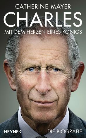 Charles – Mit dem Herzen eines Königs von Gressmann,  Andreas, Lohmann,  Sabine, Mayer,  Catherine, Prummer-Lehmair,  Christa, Steckhan,  Barbara