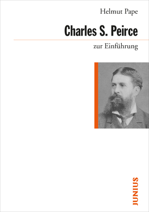 Charles Sanders Peirce zur Einführung von Pape,  Helmut