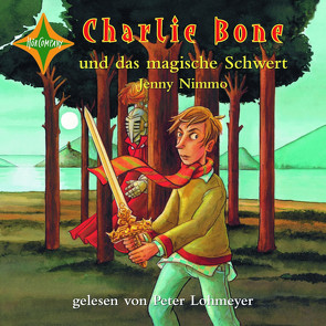 Charlie Bone und das magische Schwert von Lohmeyer,  Peter, Nimmo,  Jenny