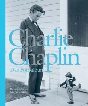 Charlie Chaplin – Das Fotoalbum von Comte,  Michel, Stourdzé,  Sam