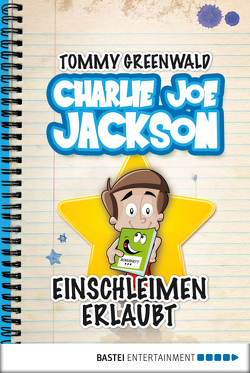 Charlie Joe Jackson – Einschleimen erlaubt von Coovert,  J.P., Greenwald,  Tommy, Lehmann,  Regina, Pfeiffer,  Christina