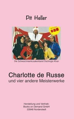 Charlotte de Russe von Hellebrand,  Walter, Heller,  Pit