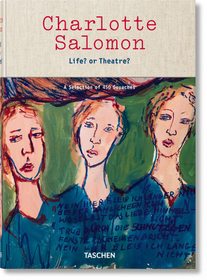 Charlotte Salomon. Leben? oder Theater? von Belinfante,  Judith C. E., Benesch,  Evelyn