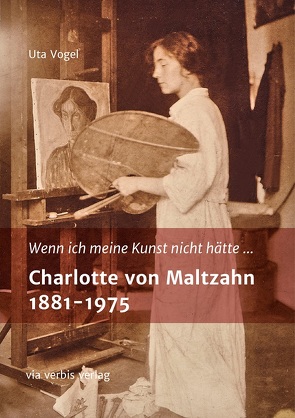 Charlotte von Maltzahn 1881-1975 von Vogel,  Uta