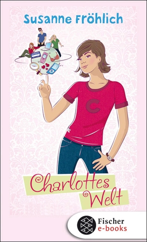 Charlottes Welt von Froehlich,  Susanne