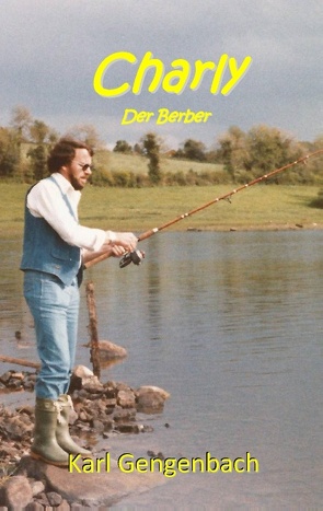 Charly der Berber von Gengenbach,  Karl