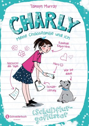 Charly – Meine Chaosfamilie und ich, Band 02 von Miller,  Antonia, Murray,  Tamsyn, Steinbrede,  Diana