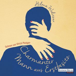 Charmanter Mann aus Erstbesitz von Pleitgen,  Ulrich, Wolitzer,  Hilma